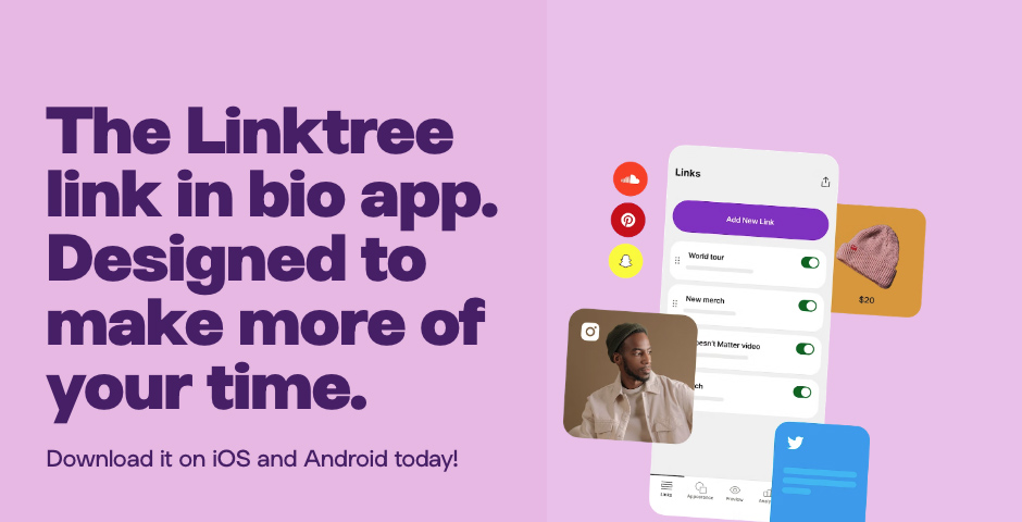 Linktree Mobile App launch | Nominee | 2023 The Webby Awards