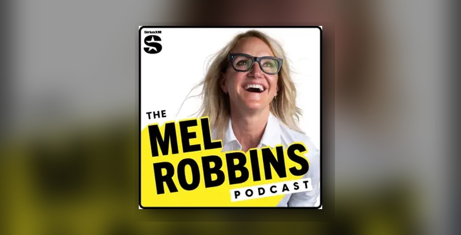 The Mel Robbins Podcast - Best Host