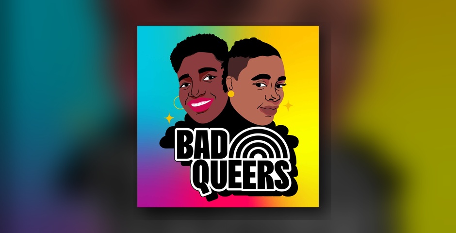Bad Queers Podcast