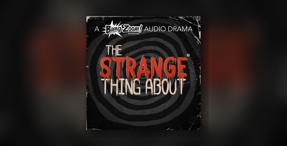 The Strange Thing About... | Nominee | 2026 The Webby Awards
