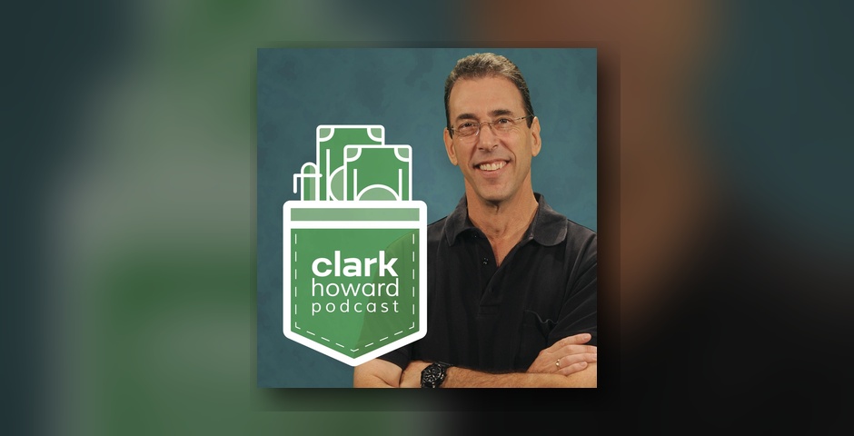 The Clark Howard Podcast