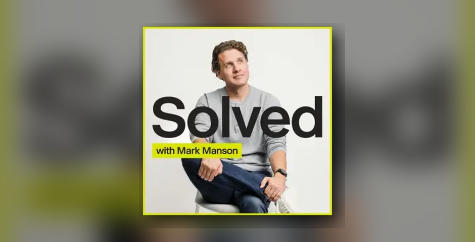 Solved with Mark Manson