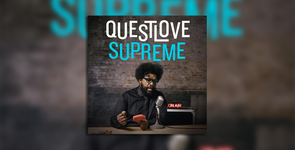 Nominee - Questlove Supreme