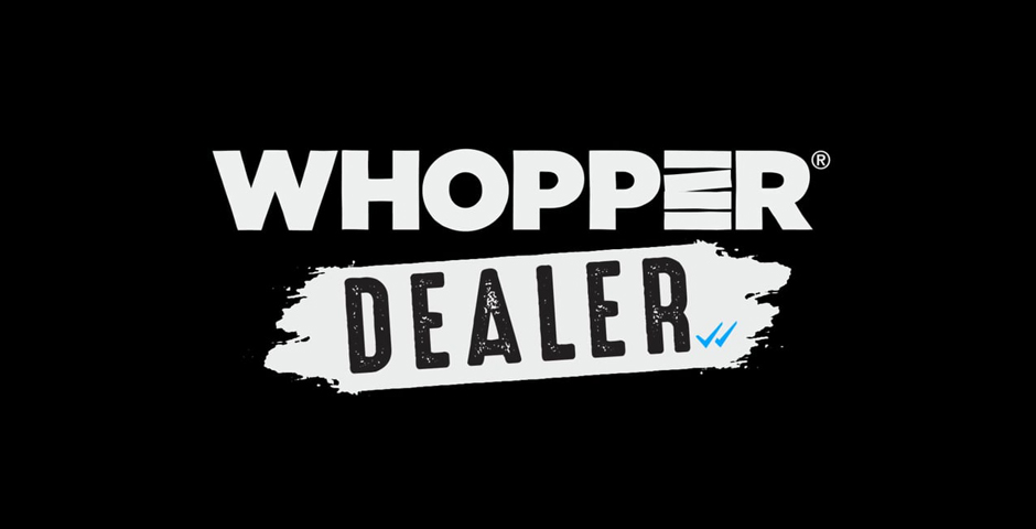 Webby Award Winner - Whopper Dealer