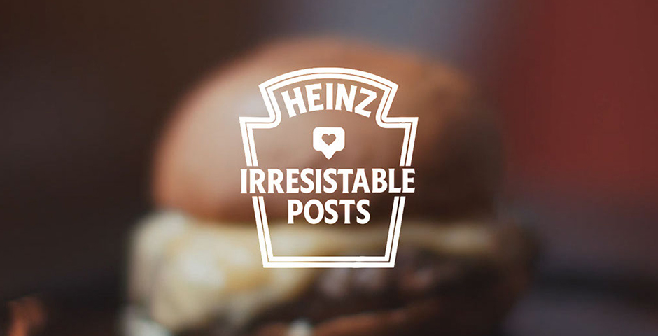 Nominee - HEINZ IRRESISTIBLE POSTS