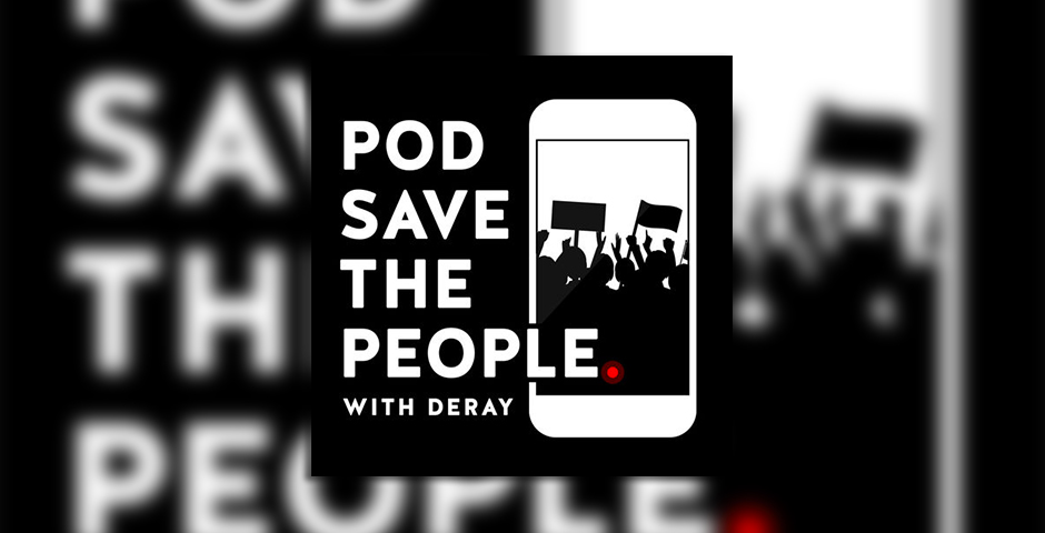 People's Voice / Webby Award Winner - Pod Save the People
