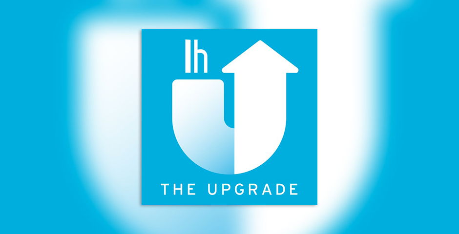 Nominee - The Upgrade by Lifehacker