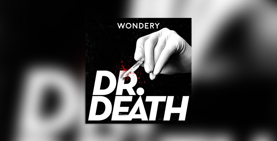 Webby Award Winner - Dr. Death