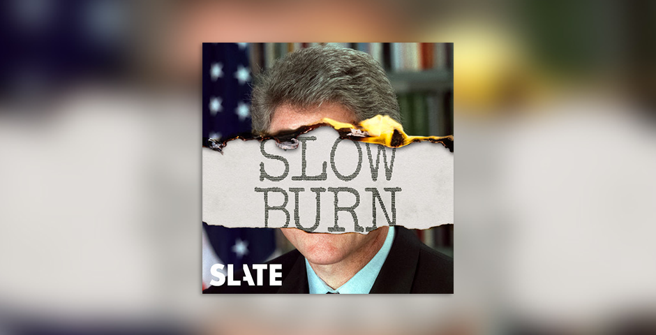 Webby Award Winner - Slow Burn Season 2