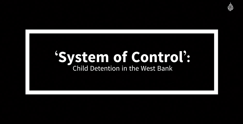 Nominee - Child Detention in the Occupied West Bank