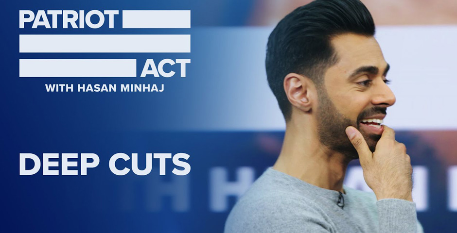People's Voice - Deep Cuts | Patriot Act with Hasan Minhaj