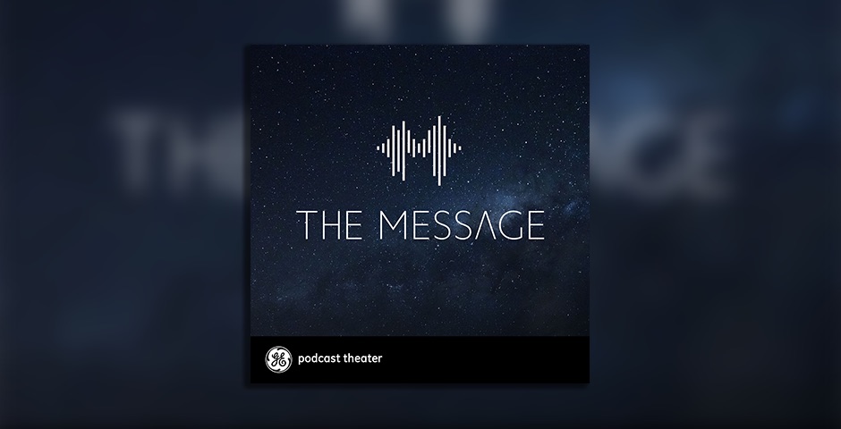 Nominee - GE Podcast Theatre presents The Message
