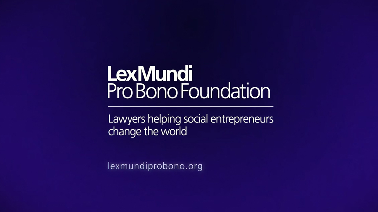 Lex Mundi Pro Bono Foundation Services by Lex Mundi Pro Bono Foundation