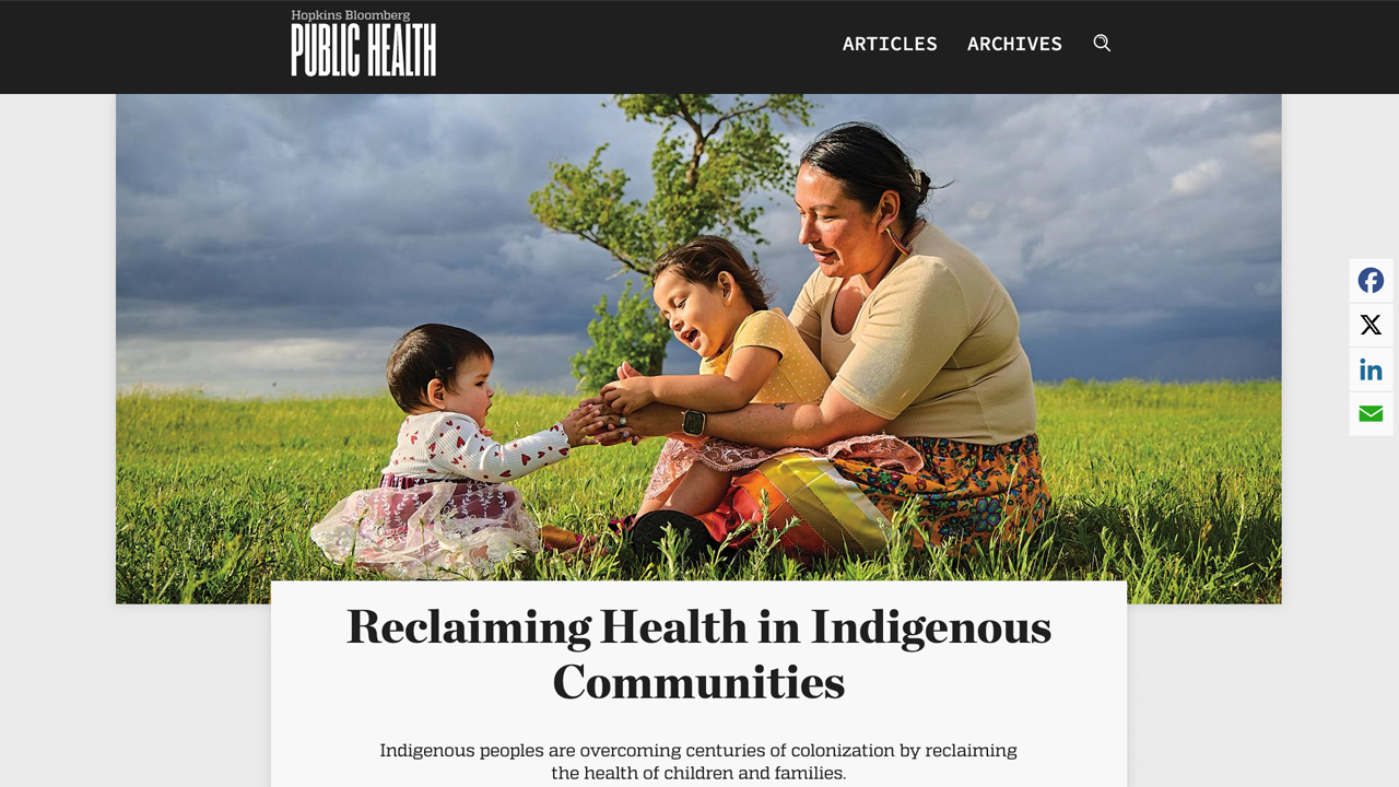 Reclaiming Health in Indigenous Communities by Johns Hopkins Bloomberg School of Public Health