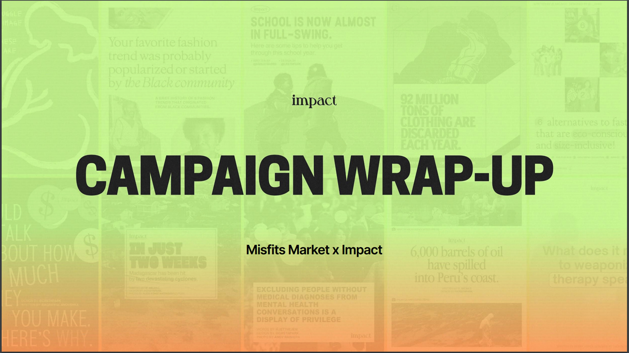 Misfits Market x Impact by Impact Media