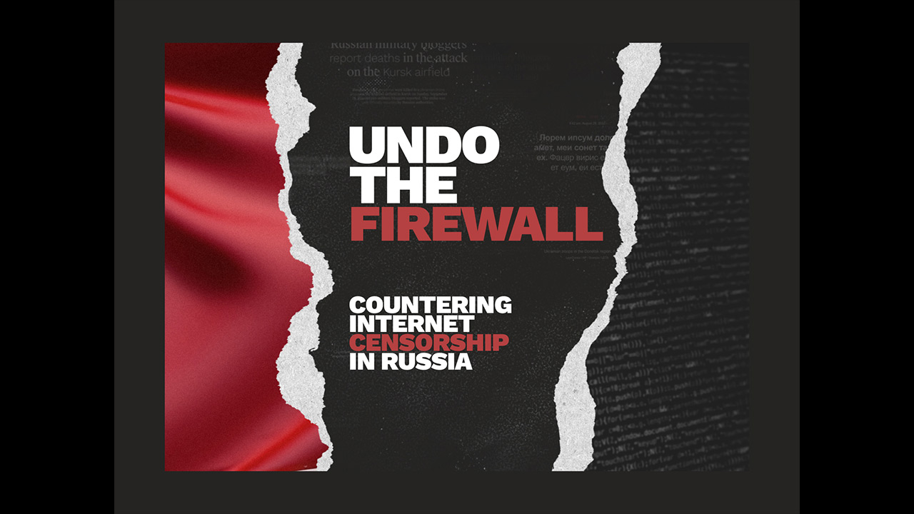 Undo the Firewall - Bring Independent News to Russians by HELLO MONDAY/DEPT®