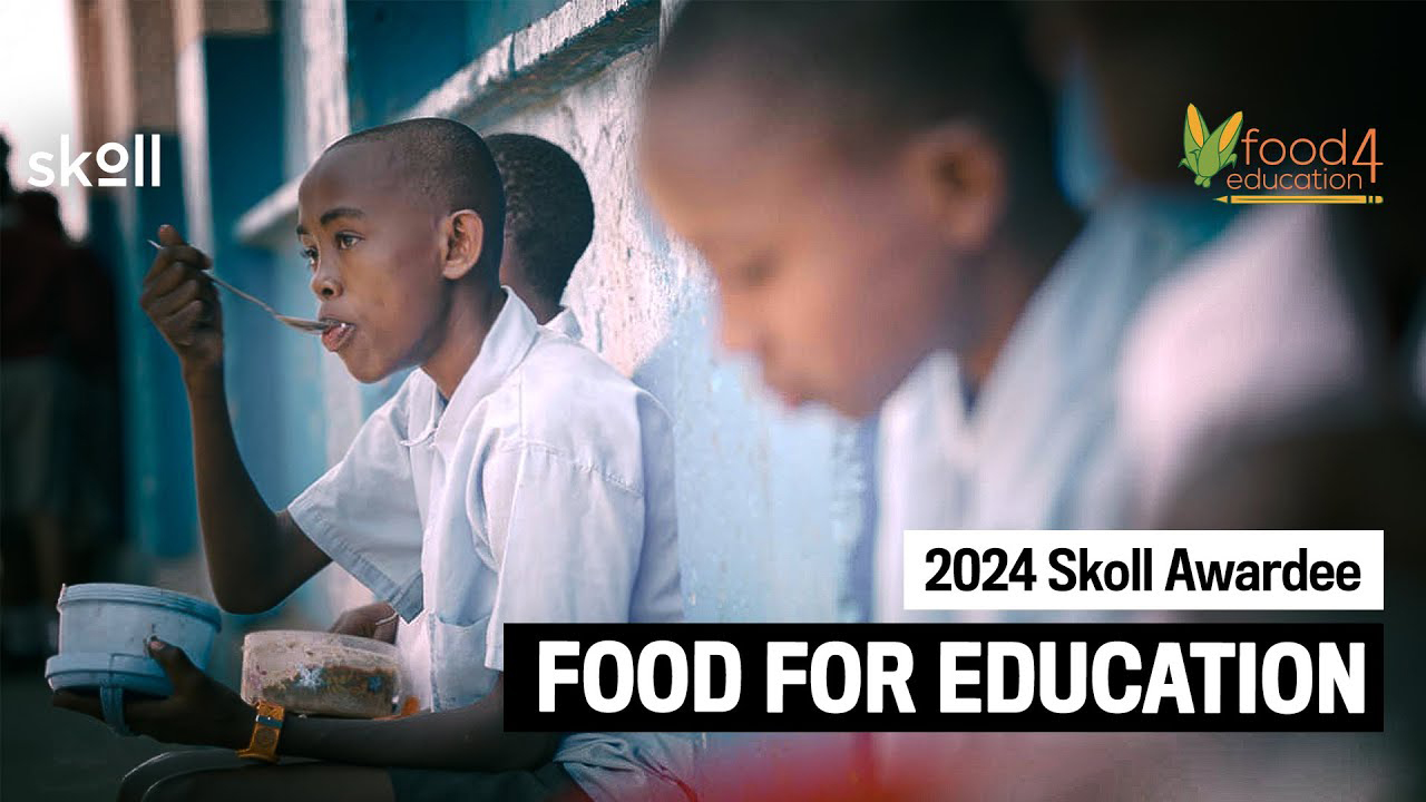 "Food for Education - Wawira Njiru" - 2024 Skoll Awardee by Skoll Foundation