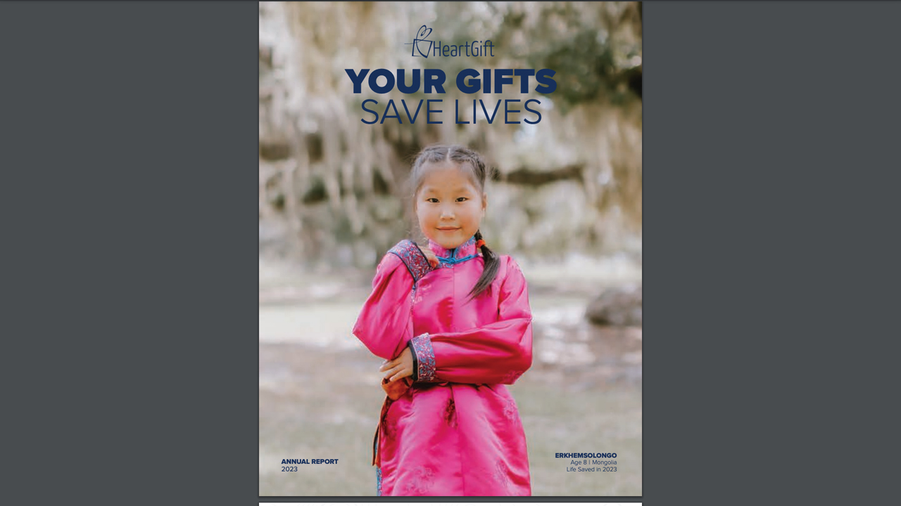 Your Gifts Save Lives - 2023 Annual Report by HeartGift