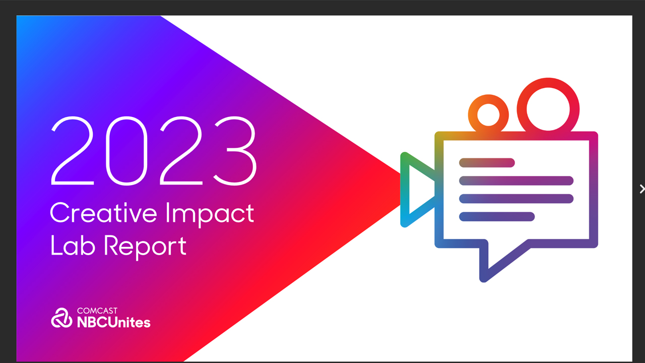 NBCUniversal's Creative Impact Lab Report by NBCUniversal