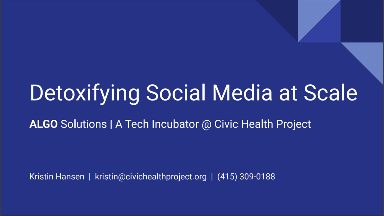 Detoxifying Social Media at Scale by Civic Health Project