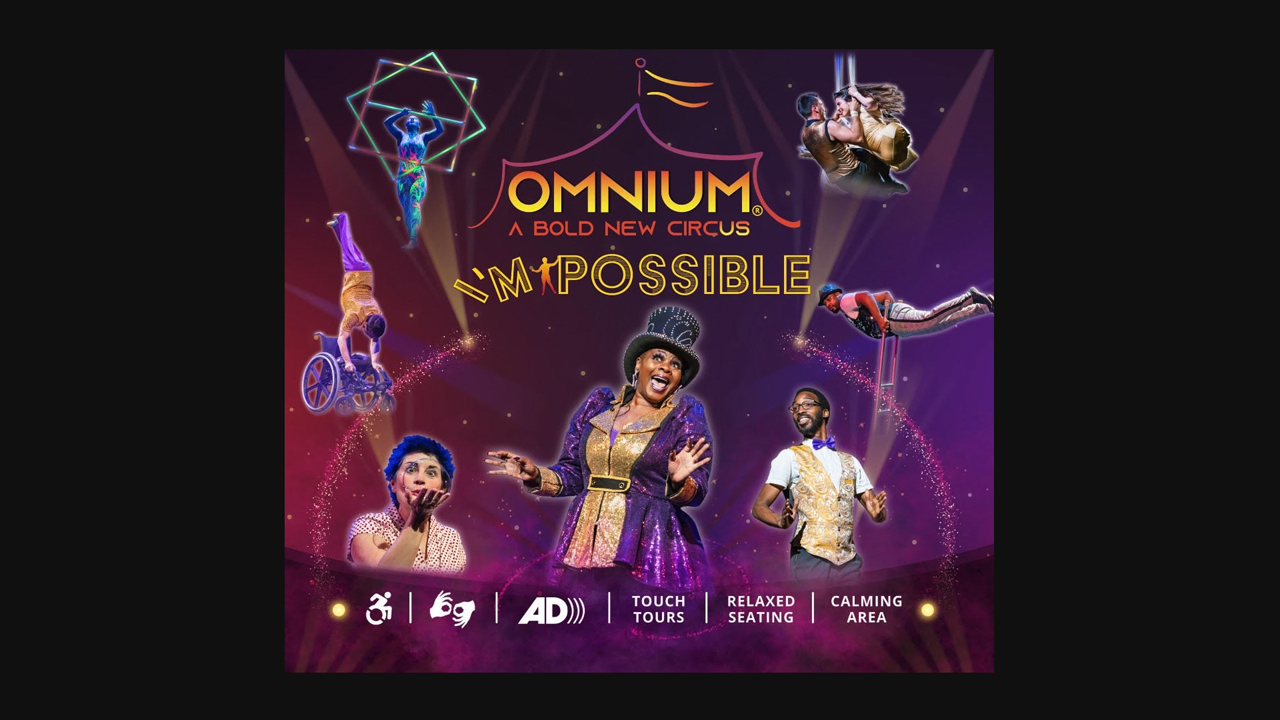 “I’m Possible – Omnium Circus’s fully inclusive circus spectacular” by CircuSense dba Omnium: A Bold New Circus