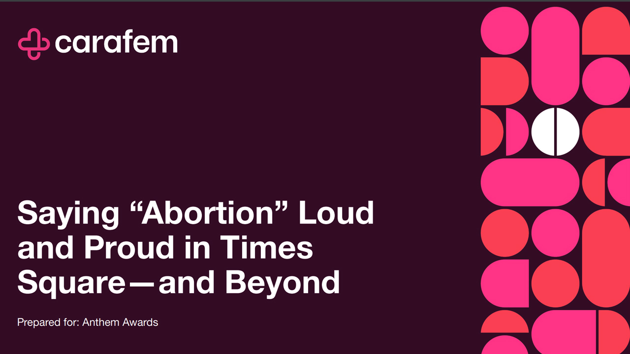 Saying “Abortion” Loud and Proud in Times Square—and Beyond by carafem