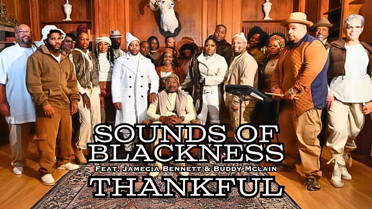 “Thankful” by Sounds of Blackness