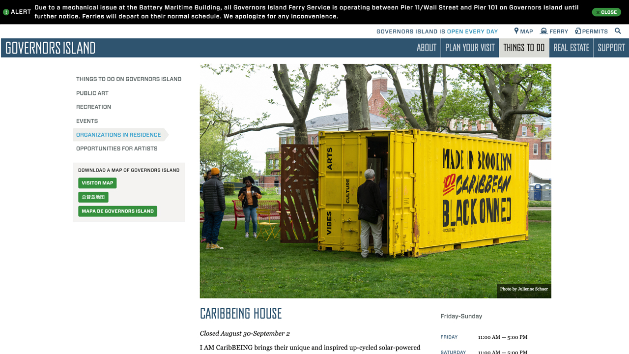 Caribbeing House at Governors Island by I AM CARIBBEING