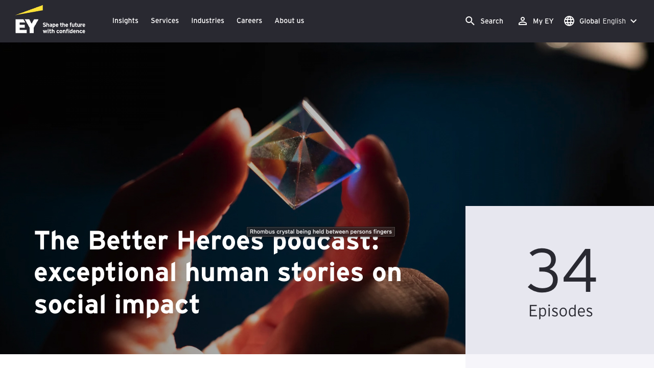EY Ripples Better Heroes Podcast series by EY
