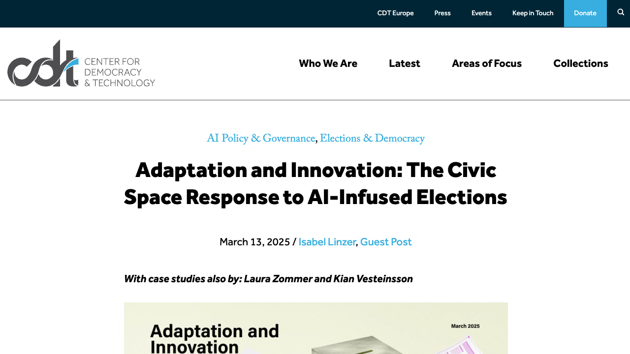 CDT Report - Adaptation and Innovation: The Civic Space Response to AI-Infused Elections by Center for Democracy & Technology