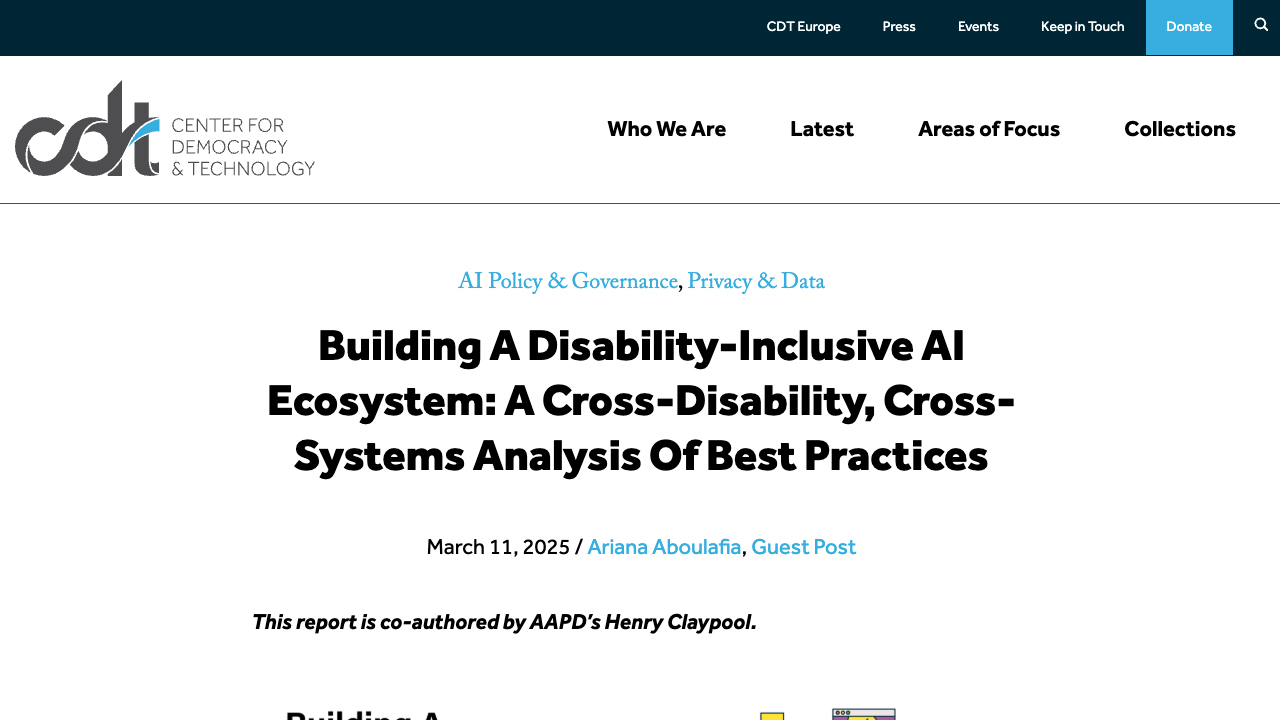 CDT Report - Building A Disability-Inclusive AI Ecosystem: A Cross-Disability, Cross-Systems Analysis Of Best Practices by Center for Democracy & Technology
