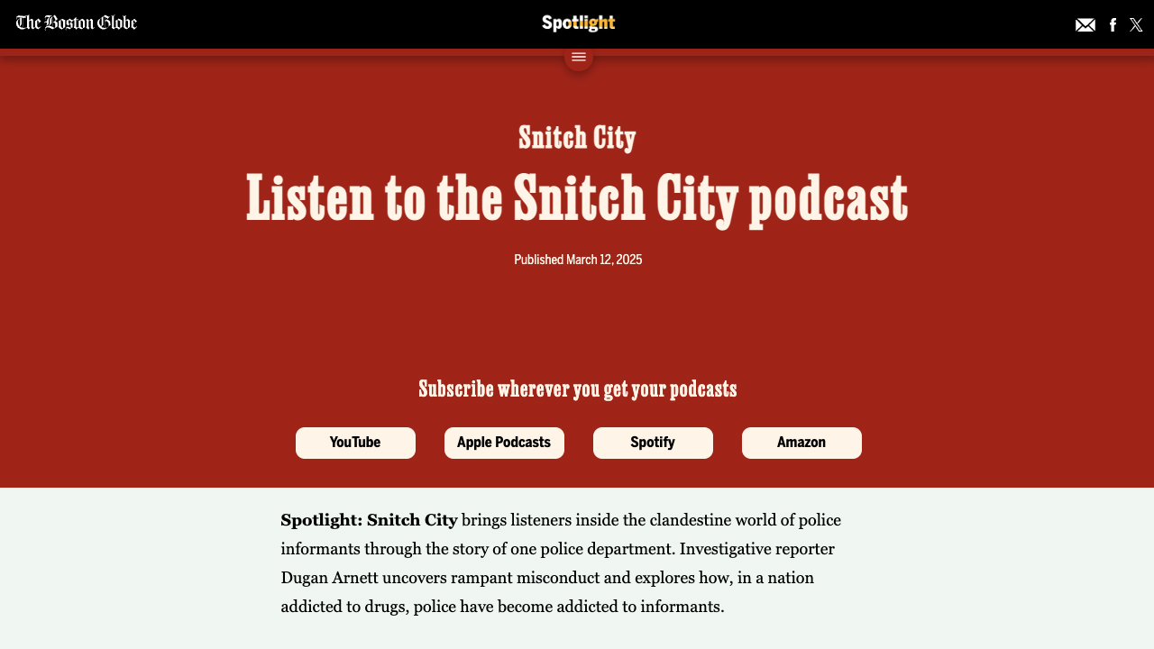 The Boston Globe's Spotlight: Snitch City by More Equitable Democracy