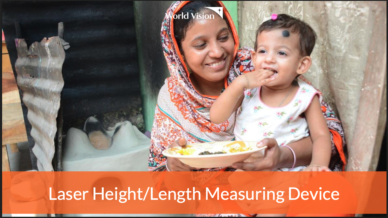 Laser height measuring device to quickly detect malnutrition of children in low and middle income countries by World Vision International