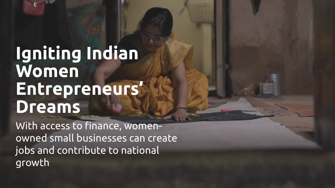 Igniting Indian Women Entrepreneurs’ Dreams by IFC