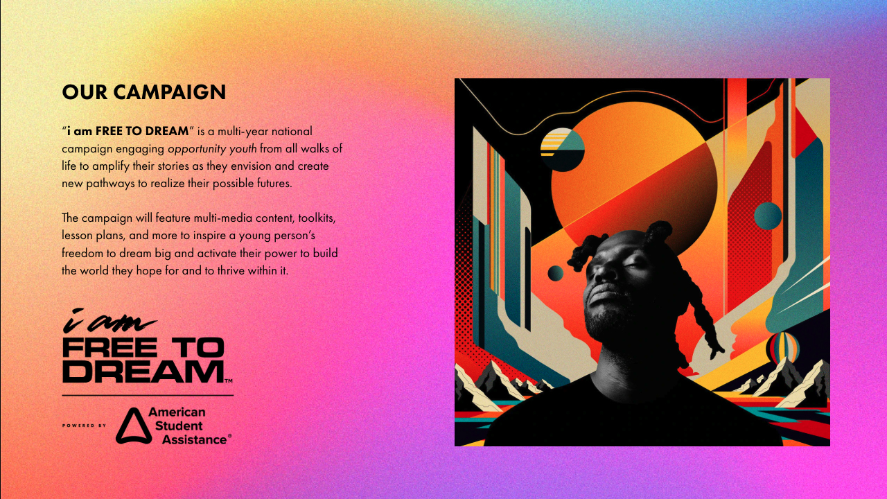 FREE TO DREAM™ & American Student Assistance® (ASA): I AM FREE TO DREAM™ Campaign by American Student Assistance® (ASA)