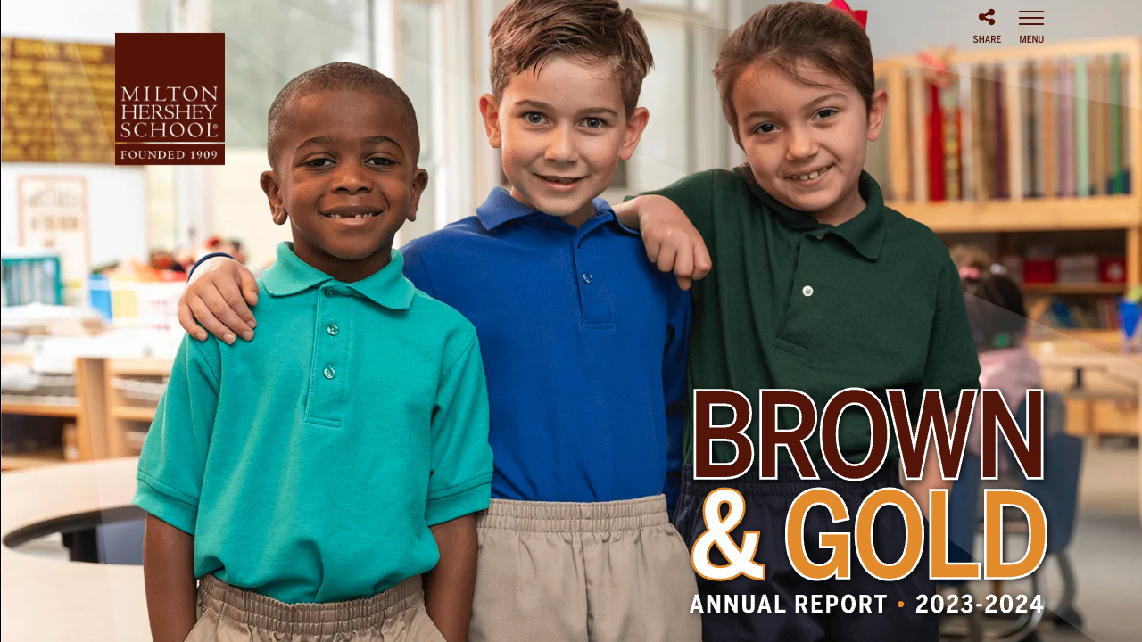 Milton Hershey School: 2023-24 Brown and Gold Annual Report by Milton Hershey School