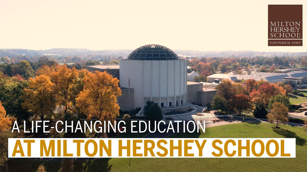 Milton Hershey School: “A Life-Changing Education” 30-Minute Special by Milton Hershey School