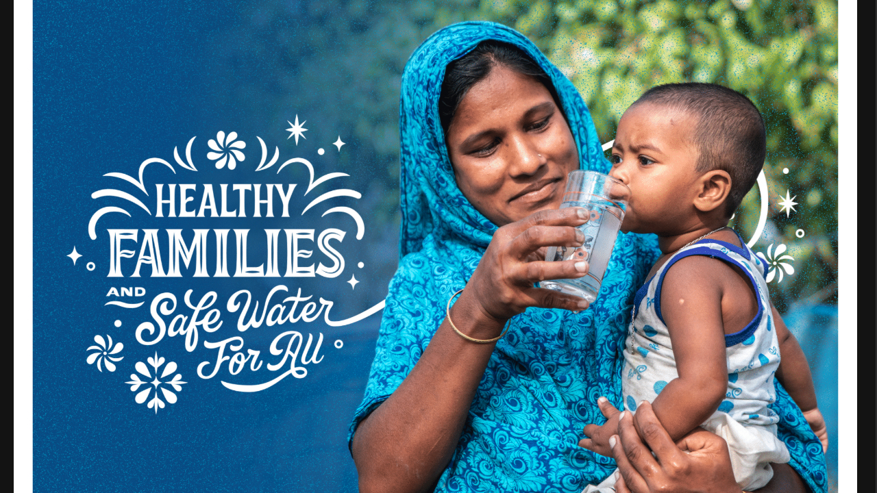 Healthy families and safe water for all by Water.org