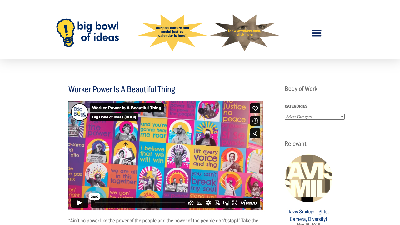 Worker Power Is A Beautiful Thing by Big Bowl of Ideas