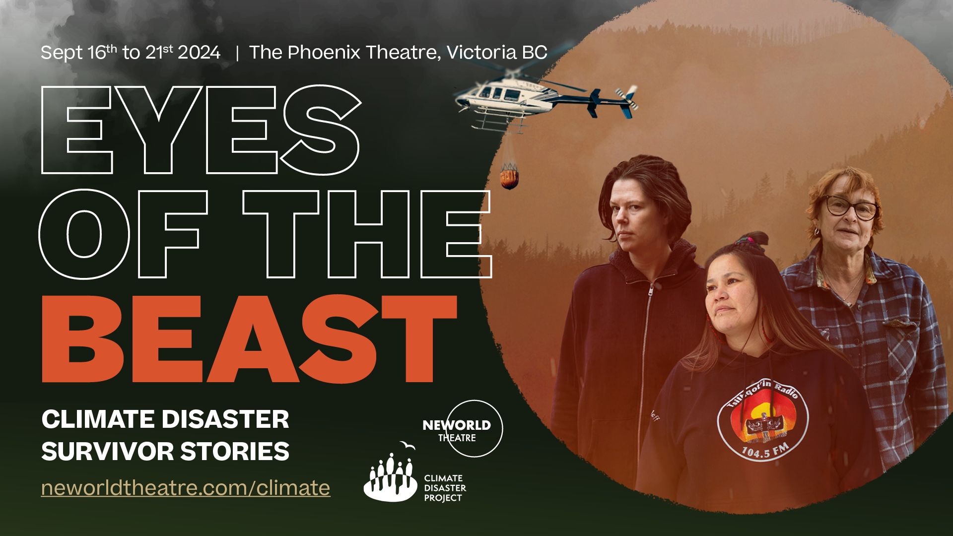 Eyes of the Beast: Climate Disaster Survivor Stories by University of Victoria, Climate Disaster Project