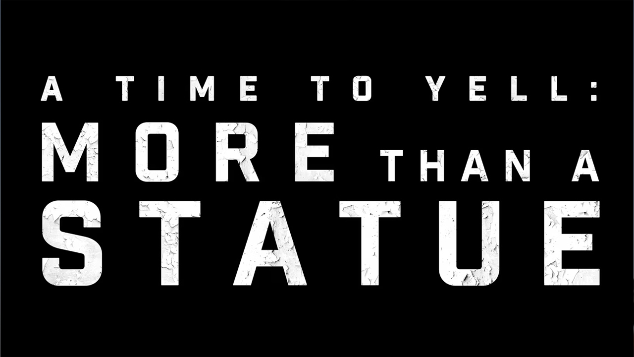 A TIME TO YELL: More Than A Statue by Davisville, LLC