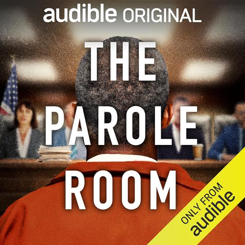 The Parole Room by AUDIBLE