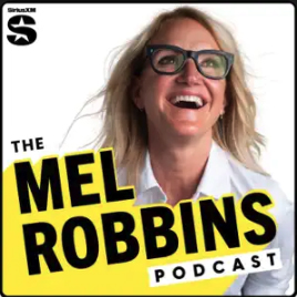 The Mel Robbins Podcast by 143 Studios (The Mel Robbins Podcast)