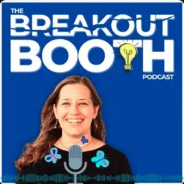 The Breakout Booth: Navigating Burnout by The Breakout Booth