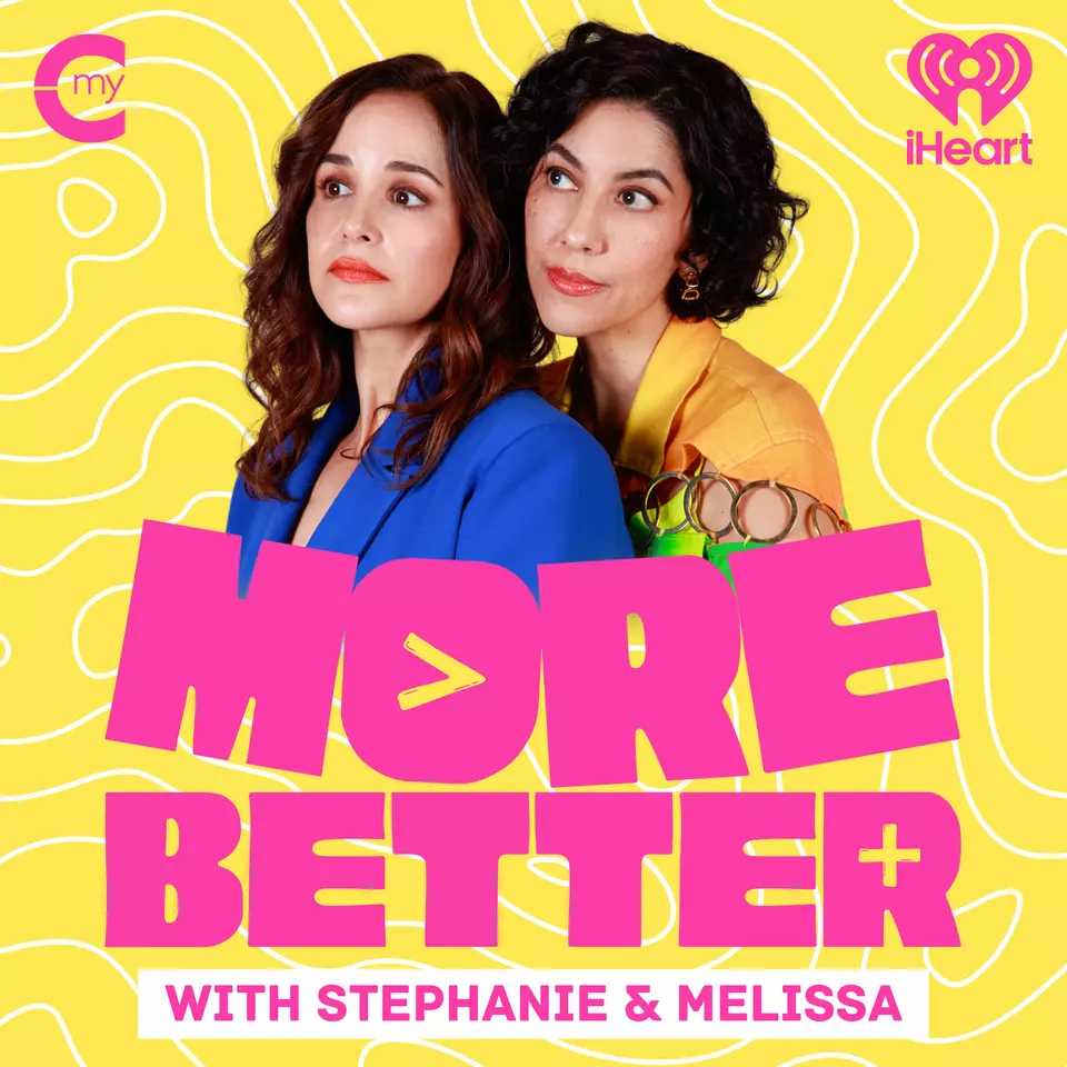 More Better with Stephanie & Melissa by WV Sound