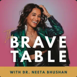 The Brave Table with Dr. Neeta Bhushan by Global Grit Institute