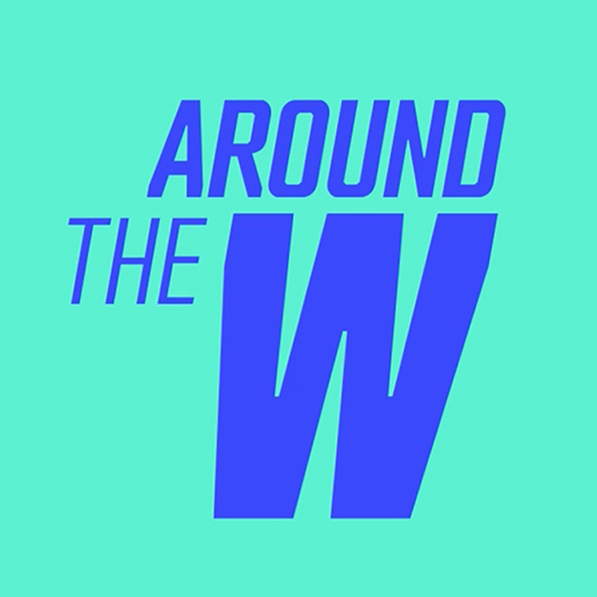 Around The W by Minute Media