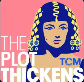 The Plot Thickens: Cleopatra by Turner Classic Movies