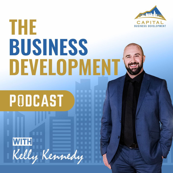 The Business Development Podcast by Capital Business Development