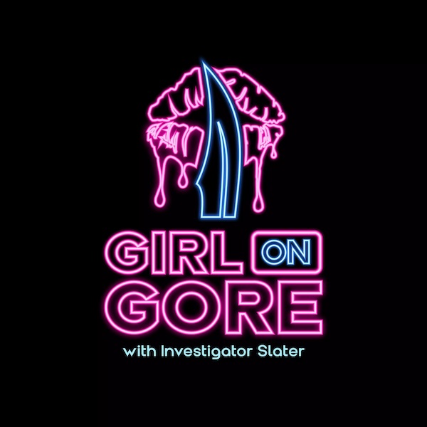 Girl On Gore by Psychopedia Pod LLC